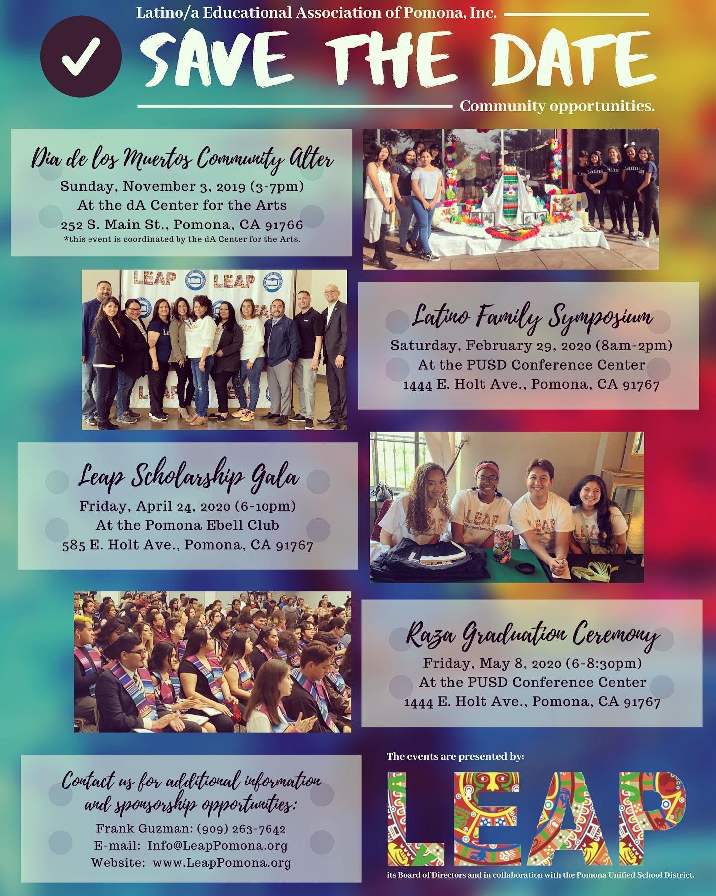 #savethedate for #LEAP upcoming #events! We have much in store for the community. @cityofpomona @pomonaunified join us for these special events! #SponsorshipOpportunitiesAvailable